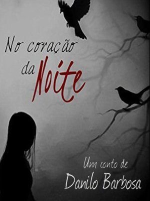 cover image of No coração da noite (Integral)